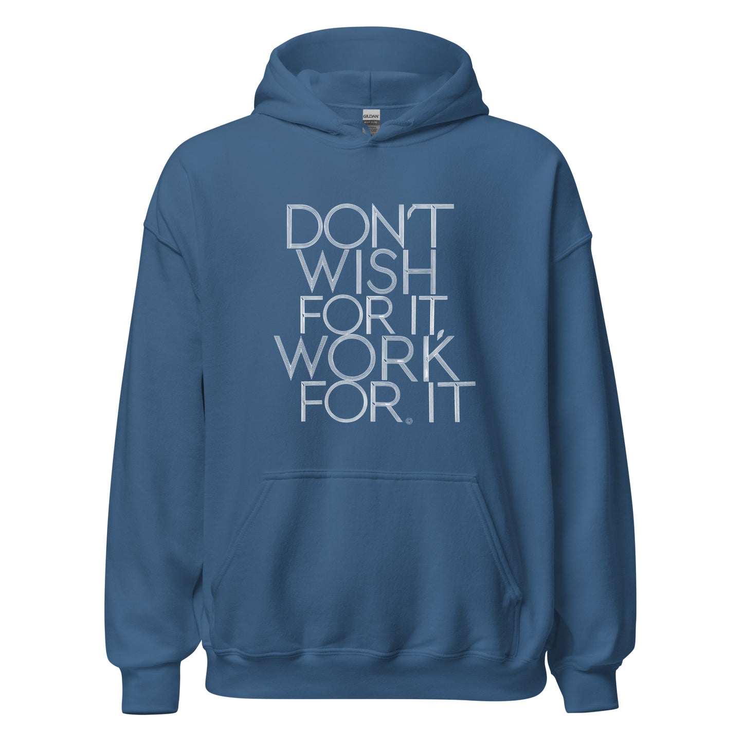 Unisex | DON'T WISH FOR IT - WORK FOR IT Stylish Hoodie