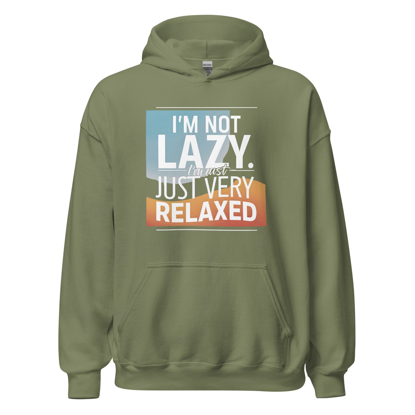 Unisex | I'm Not Lazy I'm Just Relaxed Hoodie