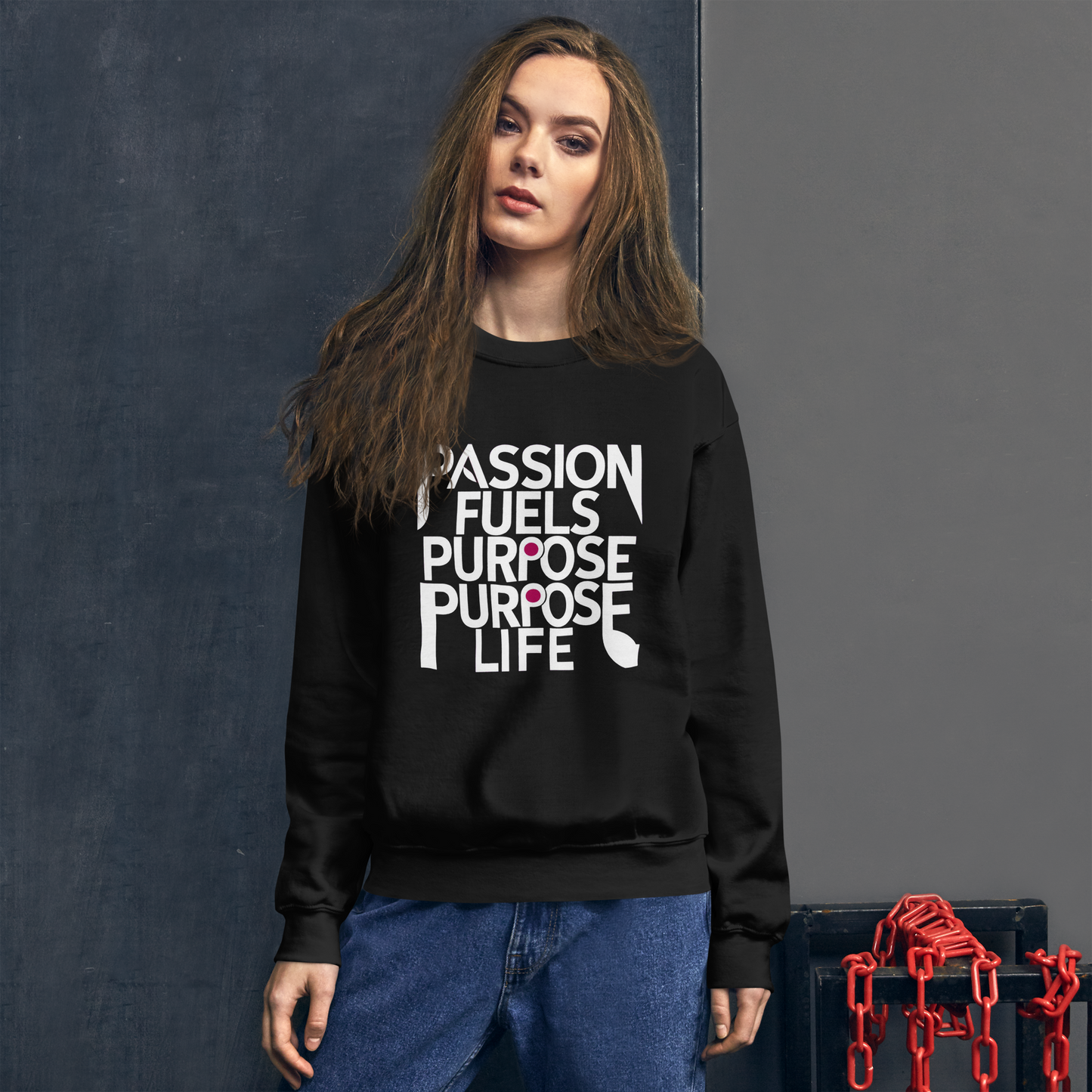 Unisex | Passion Fuels Purpose - Sweatshirt