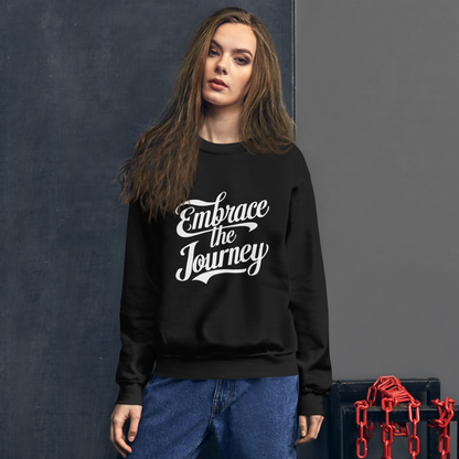 Unisex | Embrace The Journey - Sweatshirt
