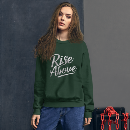 Unisex | Rise Above - Sweatshirt