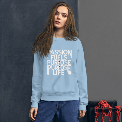 Unisex | Passion Fuels Purpose - Sweatshirt