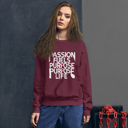 Unisex | Passion Fuels Purpose - Sweatshirt