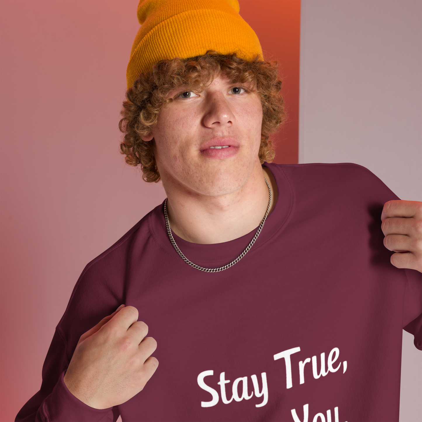 Unisex | Stay True, Stay You, Stay Strong - Sweatshirt