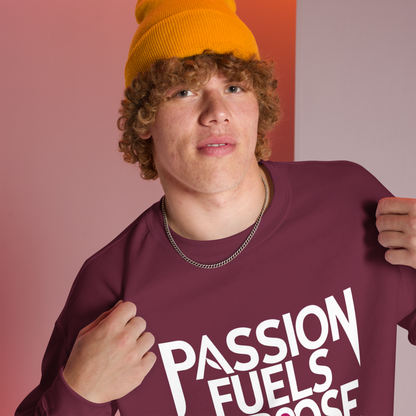 Unisex | Passion Fuels Purpose - Sweatshirt