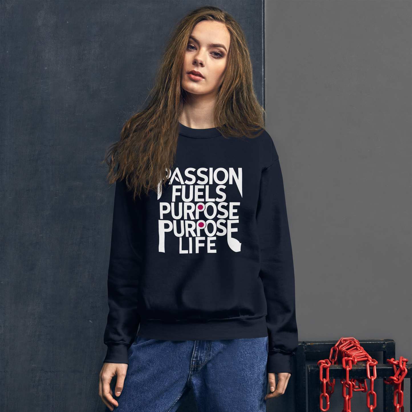 Unisex | Passion Fuels Purpose - Sweatshirt