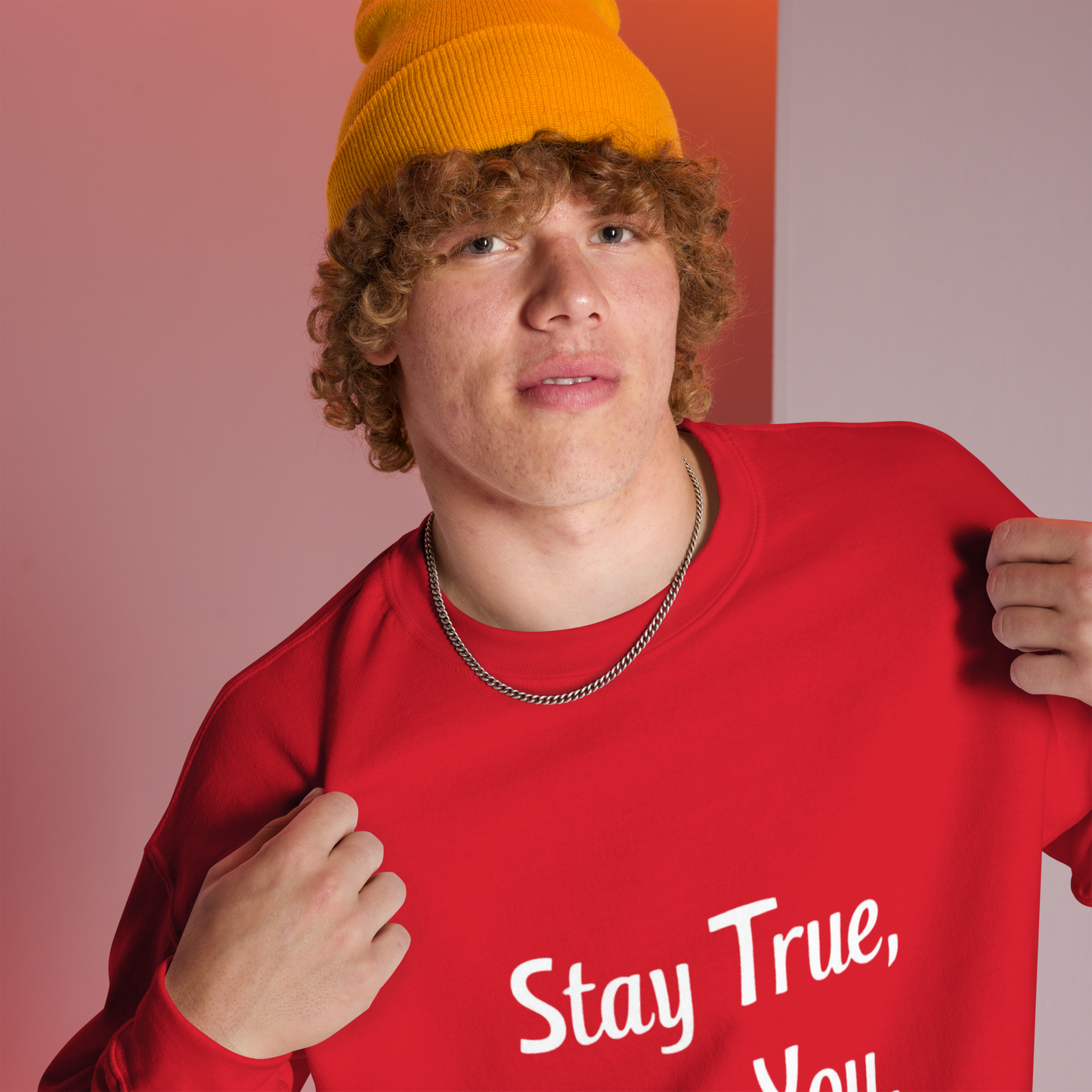 Unisex | Stay True, Stay You, Stay Strong - Sweatshirt