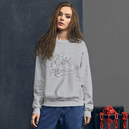 Unisex | Rise Above - Sweatshirt