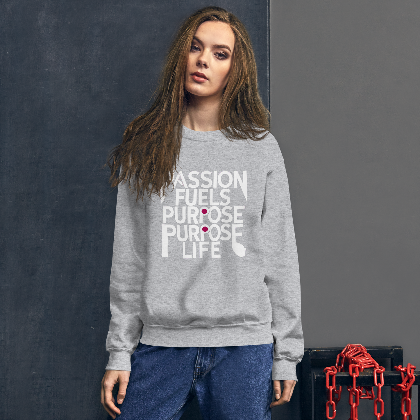Unisex | Passion Fuels Purpose - Sweatshirt