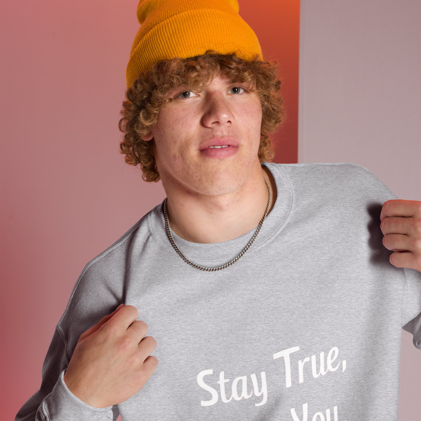 Unisex | Stay True, Stay You, Stay Strong - Sweatshirt