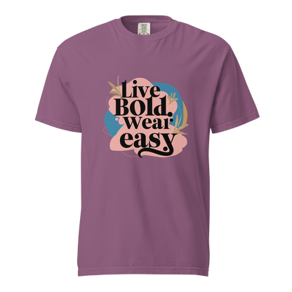 Unisex garment-dyed heavyweight t-shirt | Live Bold Wear Easy