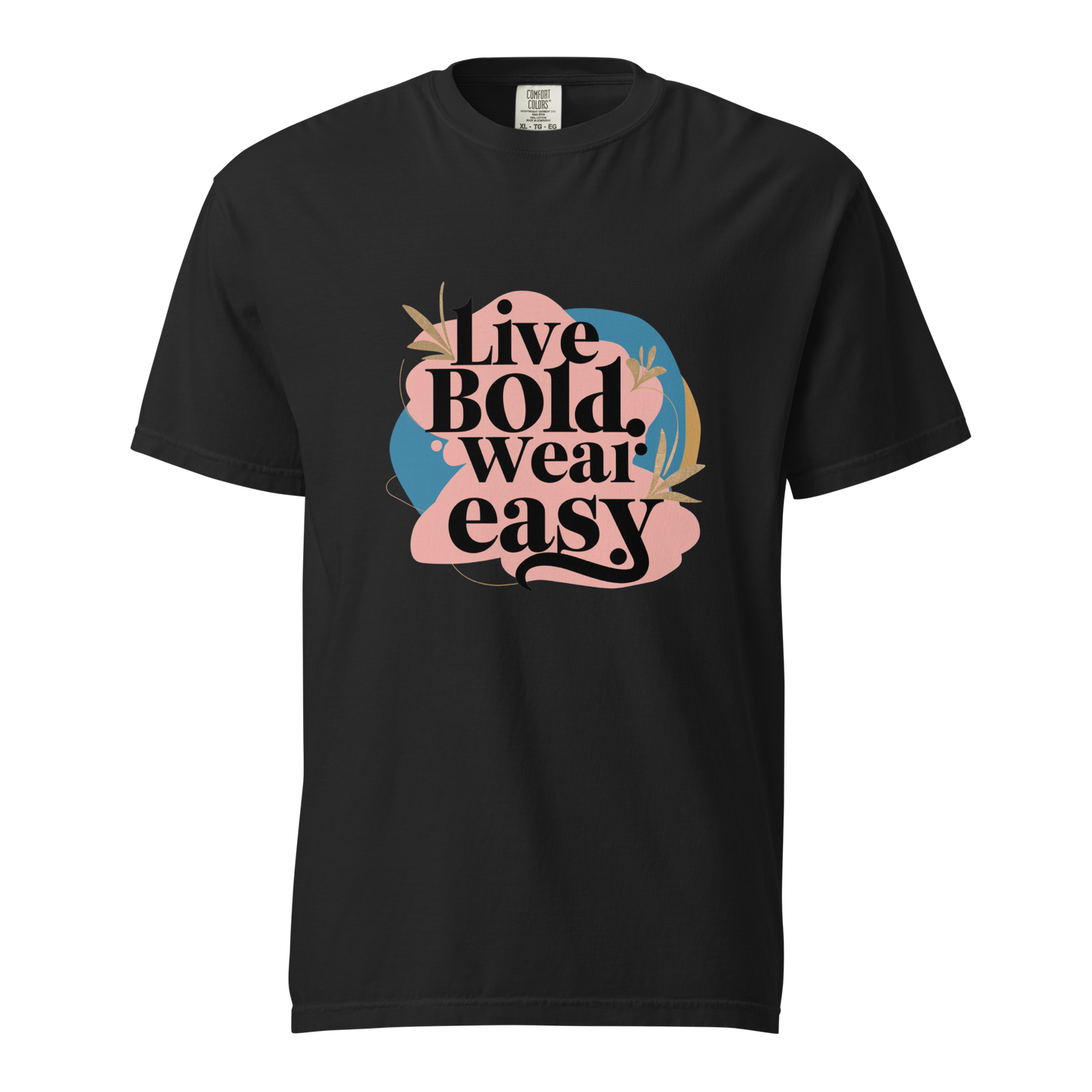 Unisex garment-dyed heavyweight t-shirt | Live Bold Wear Easy