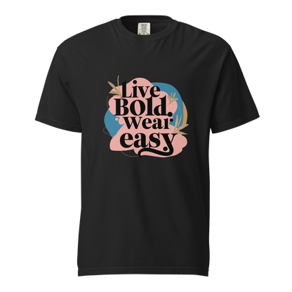 Unisex garment-dyed heavyweight t-shirt | Live Bold Wear Easy