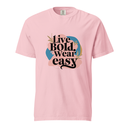 Unisex garment-dyed heavyweight t-shirt | Live Bold Wear Easy