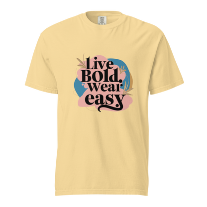 Unisex garment-dyed heavyweight t-shirt | Live Bold Wear Easy