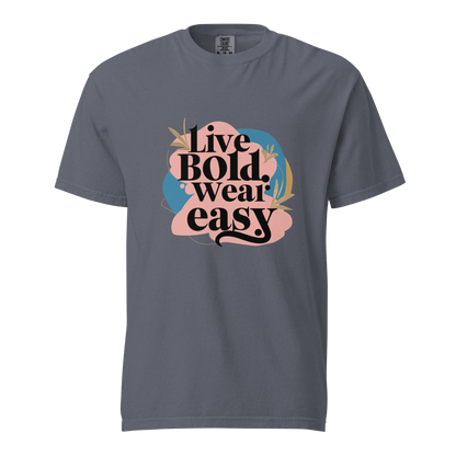 Unisex garment-dyed heavyweight t-shirt | Live Bold Wear Easy