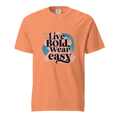 Unisex garment-dyed heavyweight t-shirt | Live Bold Wear Easy