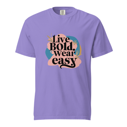 Unisex garment-dyed heavyweight t-shirt | Live Bold Wear Easy