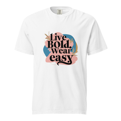Unisex garment-dyed heavyweight t-shirt | Live Bold Wear Easy