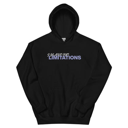 Unisex | I Have No Limitations Hoodie