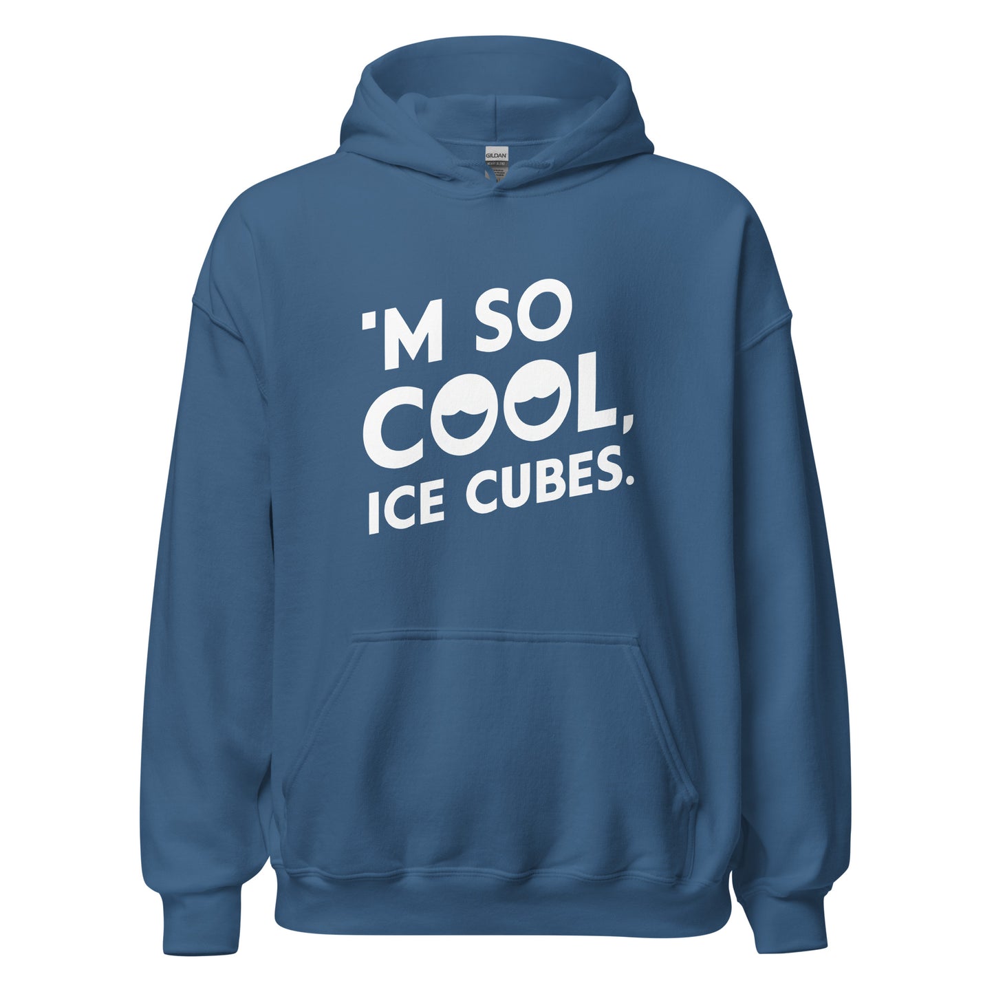 Unisex | 'M SO COOL ICE CUBES - Smooth, And Stylish Hoodie
