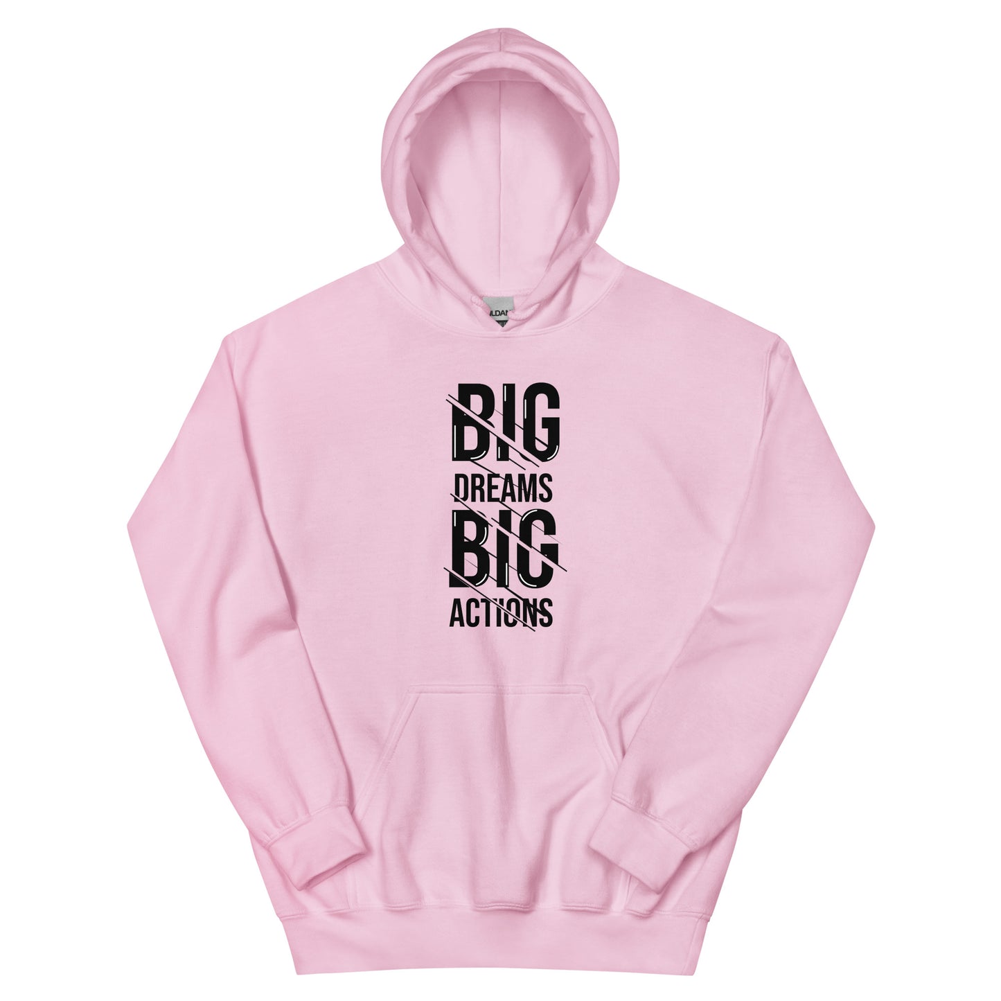 Unisex | Big Dreams Big Actions Hoodie