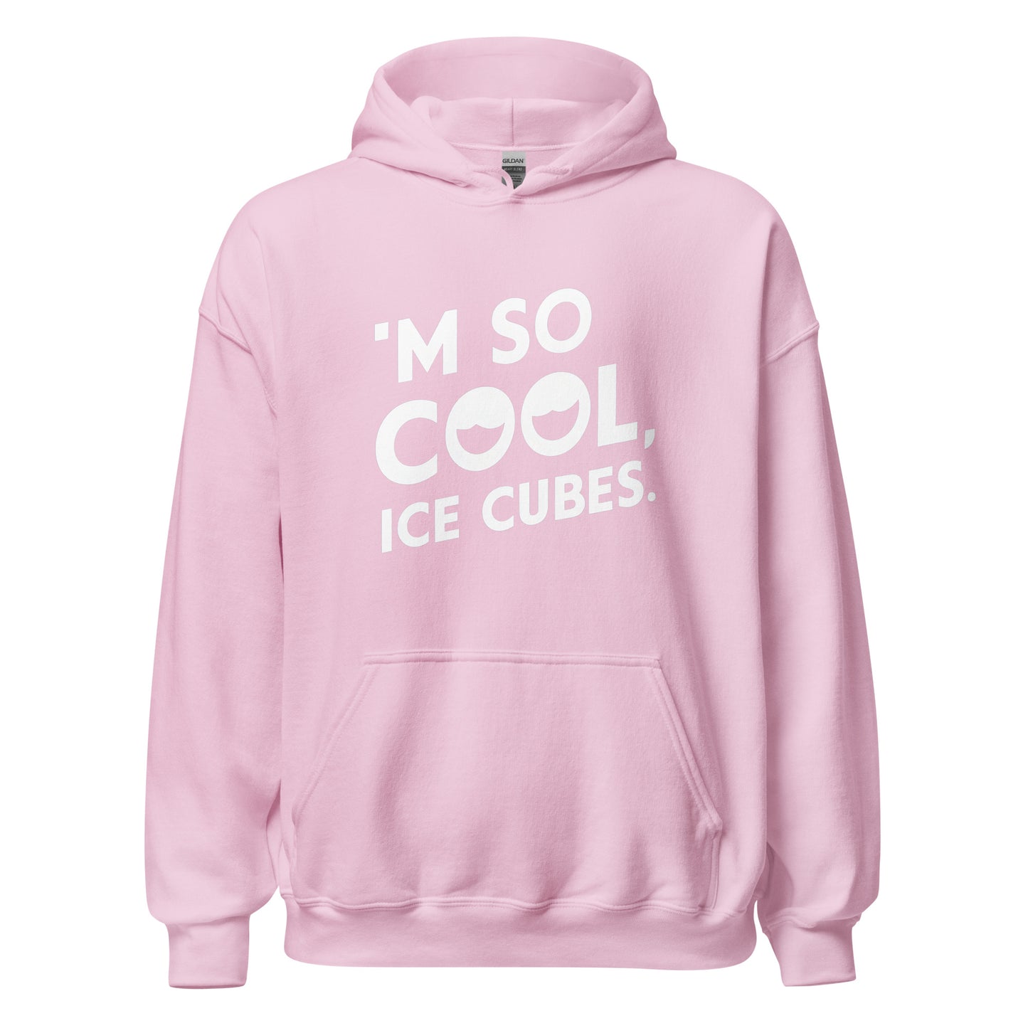 Unisex | 'M SO COOL ICE CUBES - Smooth, And Stylish Hoodie