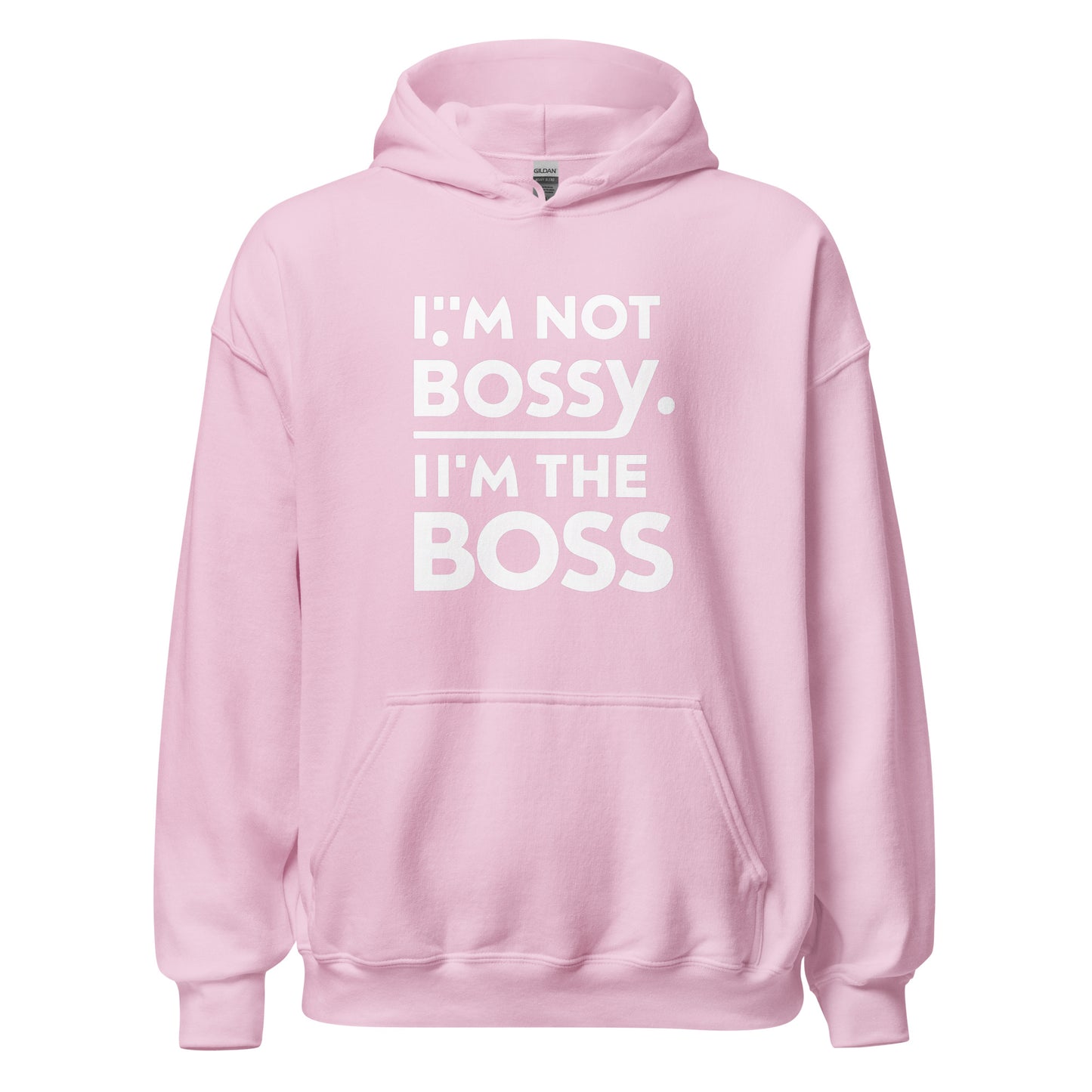 Unisex | I'm Not Bossy I'm The Boss Stylish Hoodie