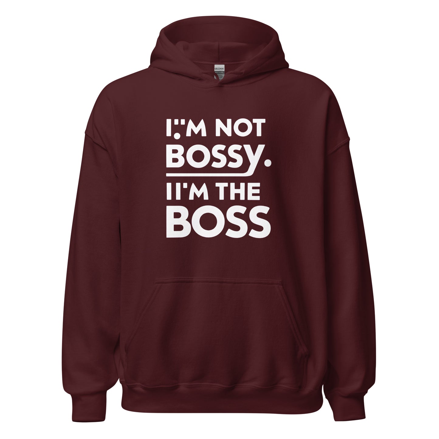 Unisex | I'm Not Bossy I'm The Boss Stylish Hoodie