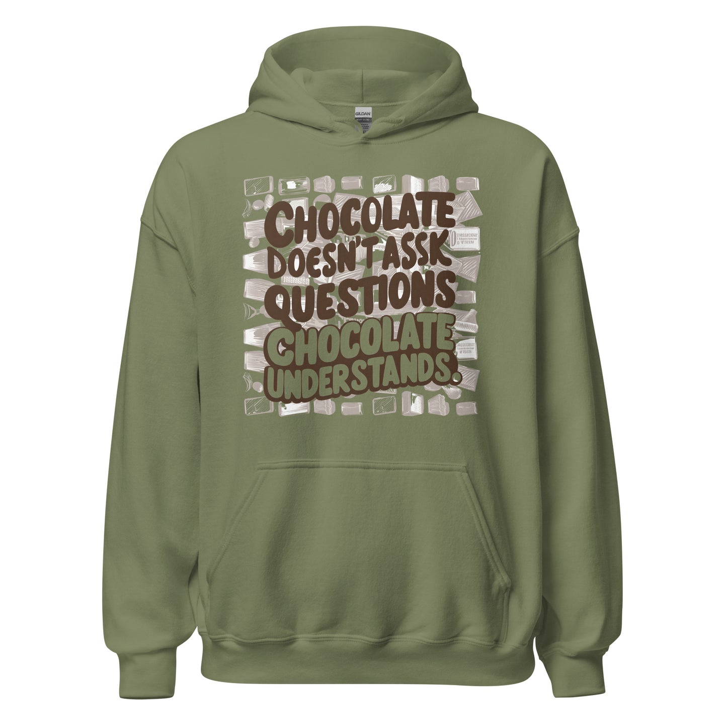 Unisex | Chocolate Doesn't Ask Questions Chocolate Understands Hoodie
