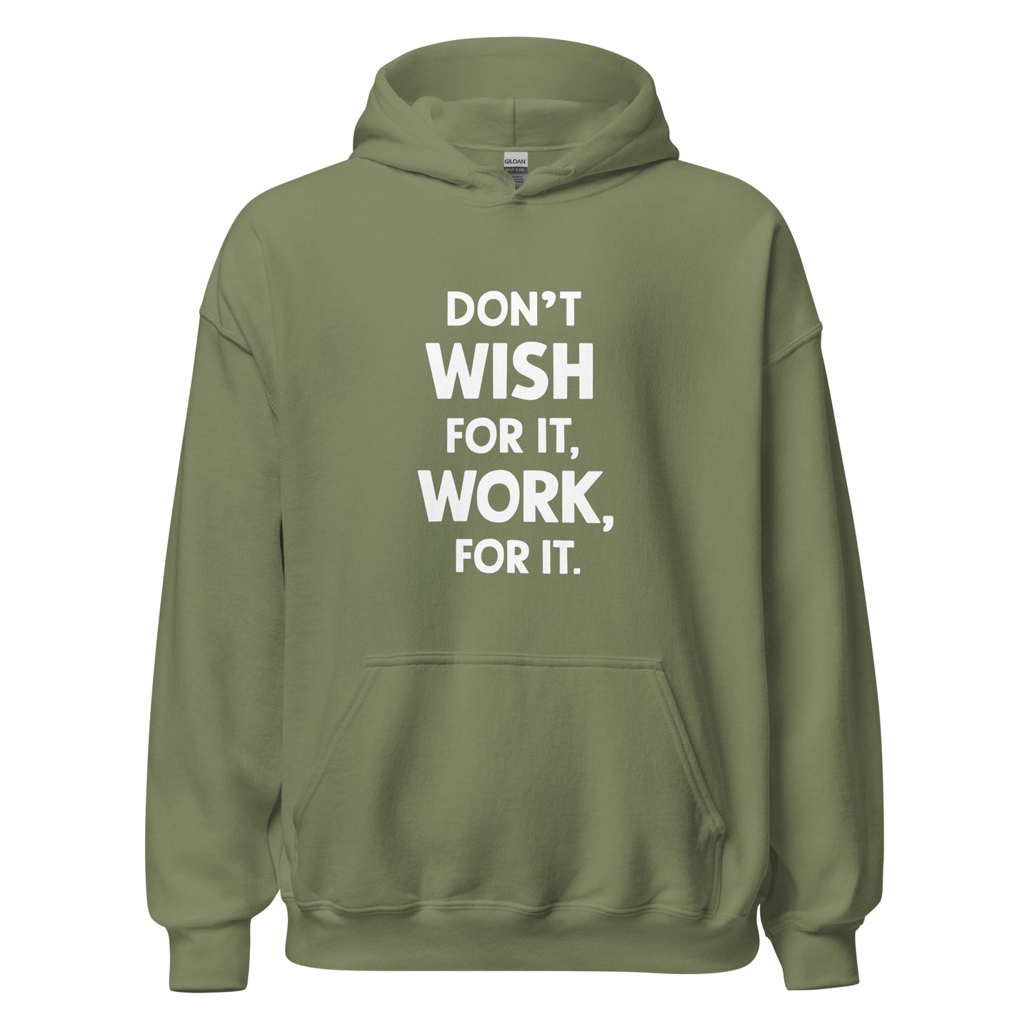 Unisex | Don't Wish For It Work For It - Soft Hoodie