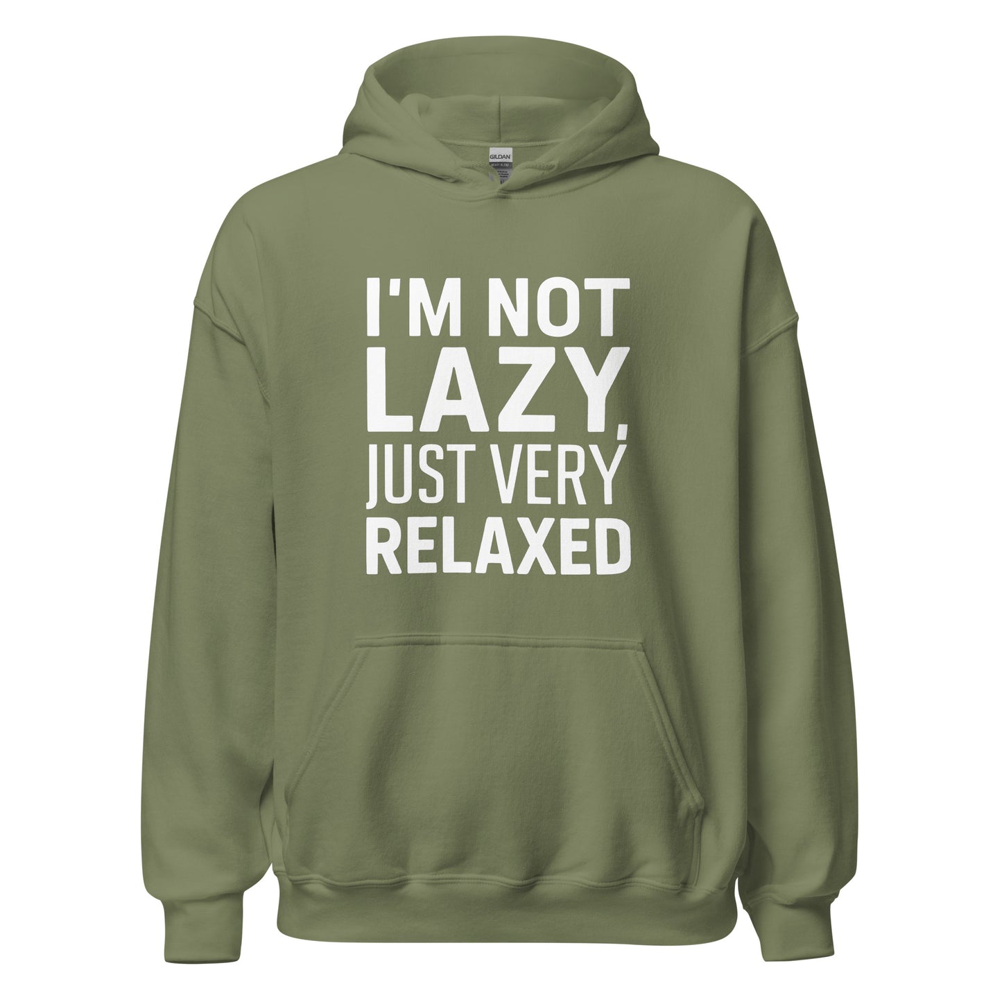 Unisex | I'm Not Lazy I'm Just Very Relaxed - Hoodie