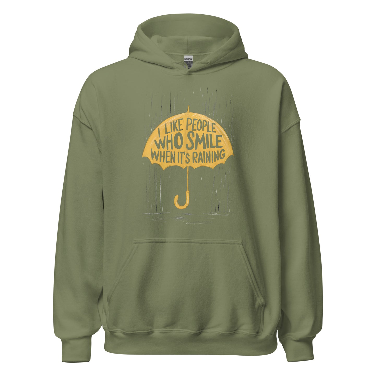 Unisex | I Like People Who Smile When It's Raining - Hoodie