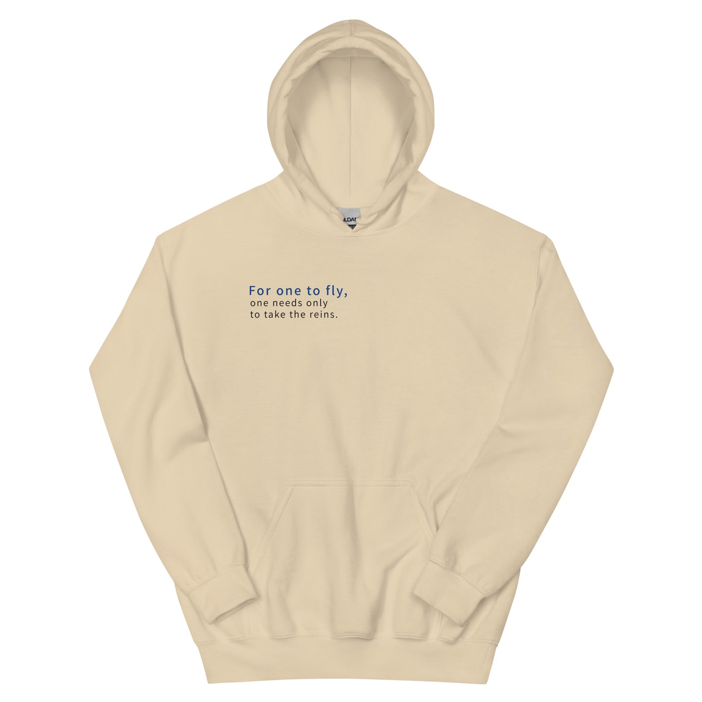 Unisex | For One To Fly One Needs Only To Take The Reins Hoodie
