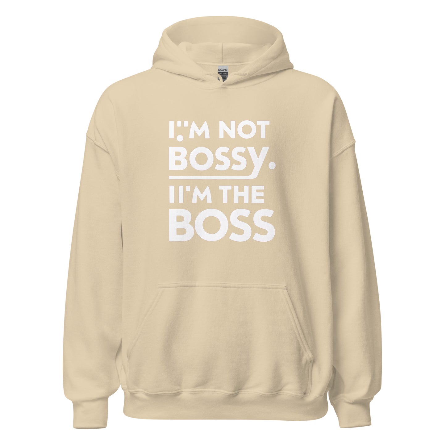 Unisex | I'm Not Bossy I'm The Boss Stylish Hoodie