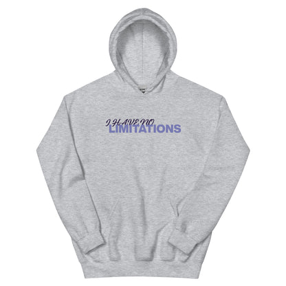 Unisex | I Have No Limitations Hoodie