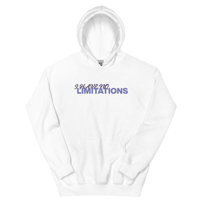 Unisex | I Have No Limitations Hoodie