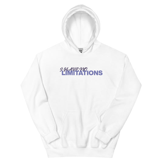 Unisex | I Have No Limitations Hoodie