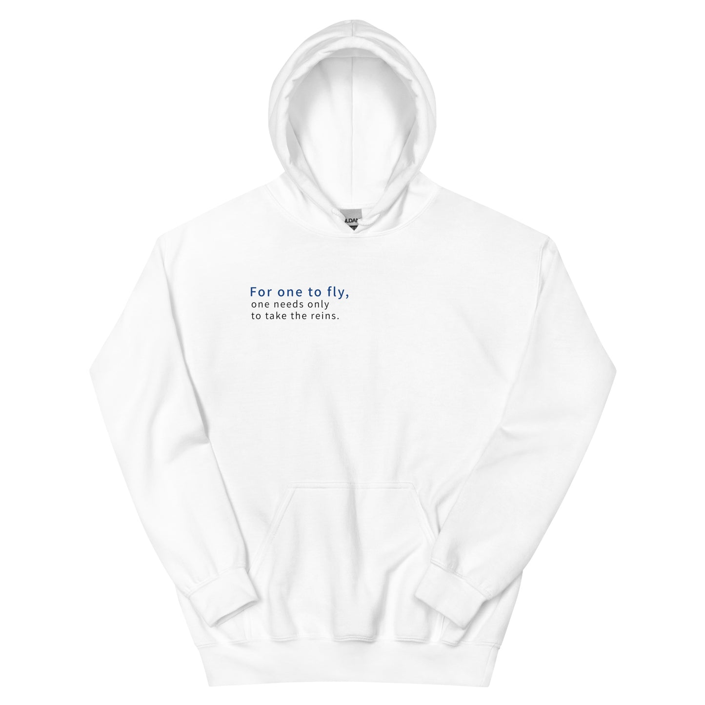 Unisex | For One To Fly One Needs Only To Take The Reins Hoodie
