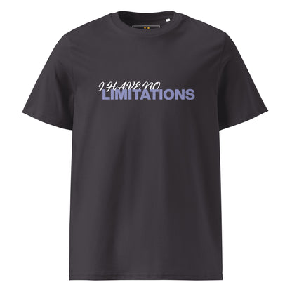 Unisex | I Have No Limitations Organic Cotton T-Shirt