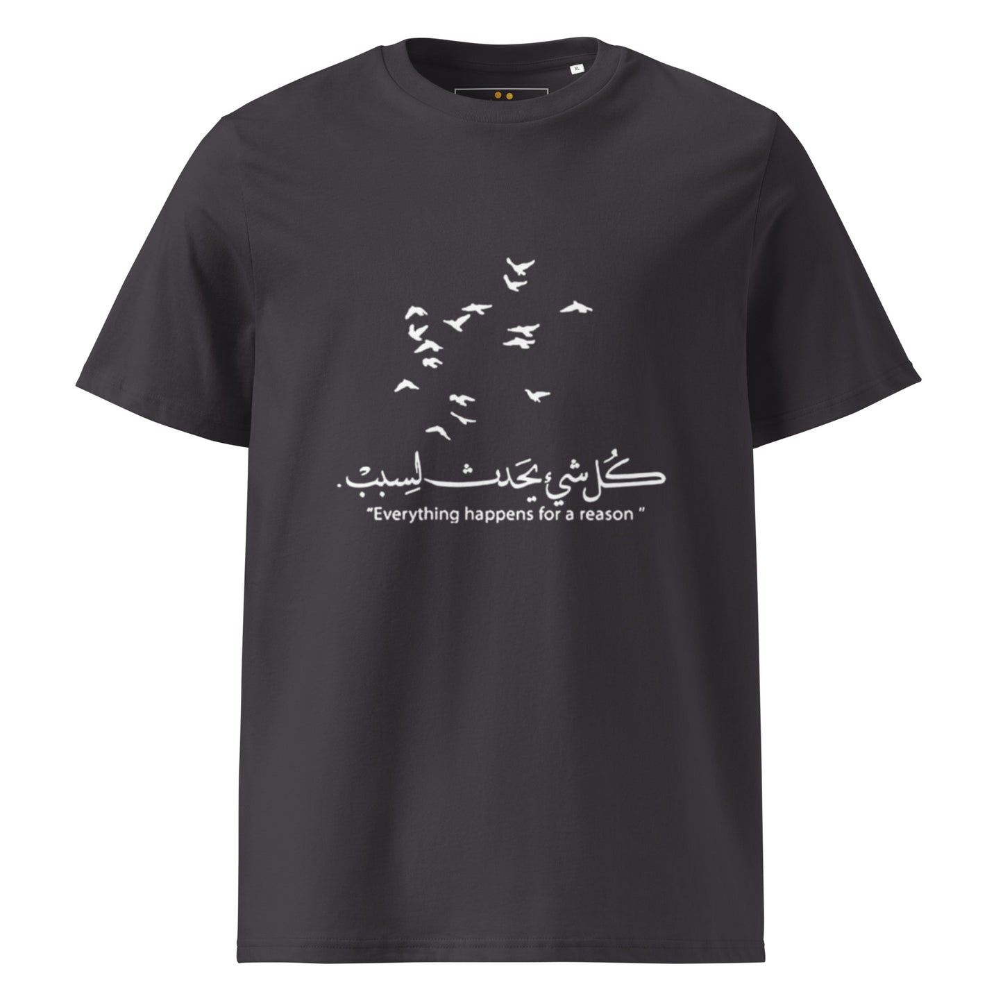 ARABIC Unisex | Everything Happens For A Reason Organic Cotton T-Shirt