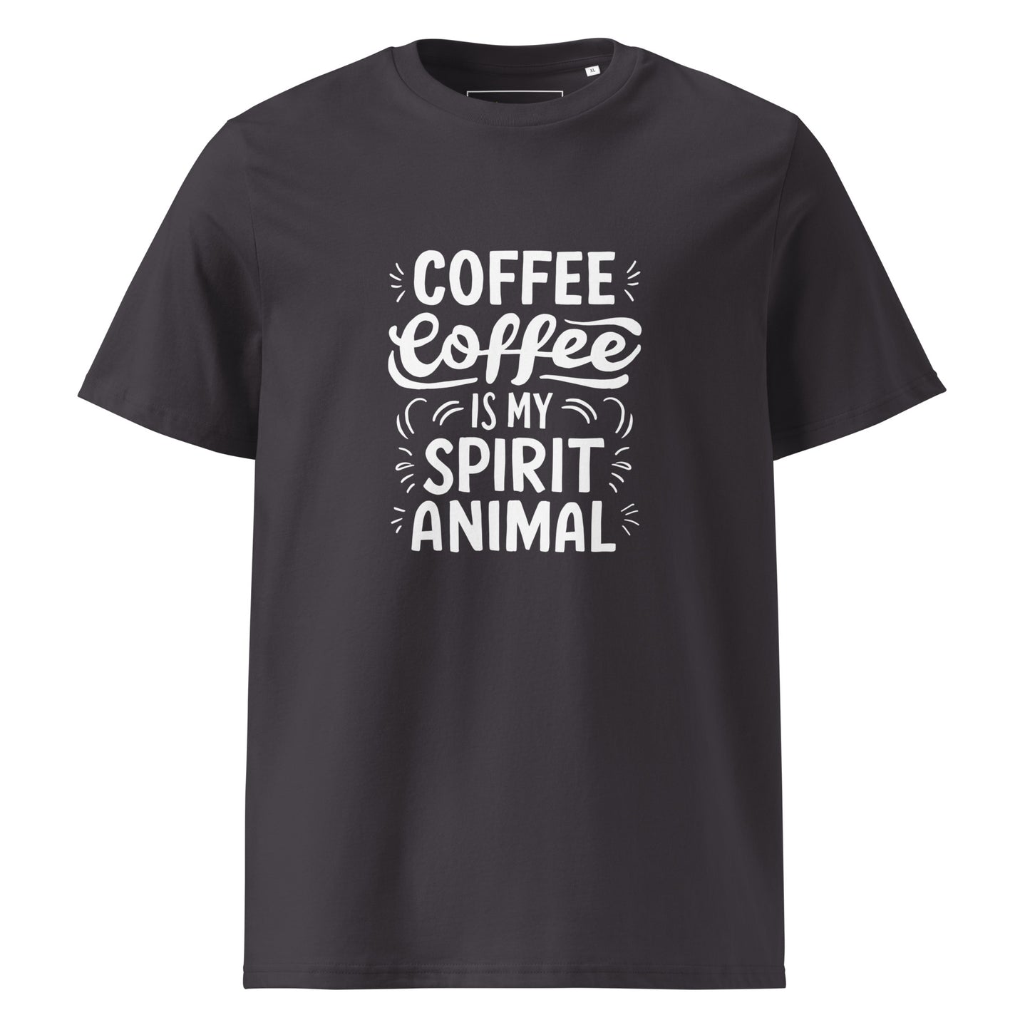Unisex | Coffee Is My Spirit Animal Organic Cotton T-Shirt