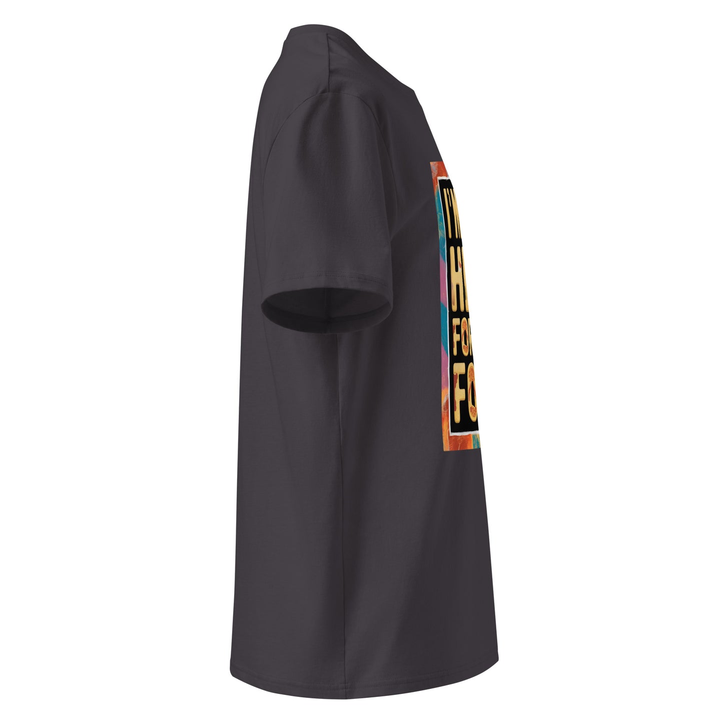 Unisex | I'm Only Here For The Food - Organic Cotton T-Shirt