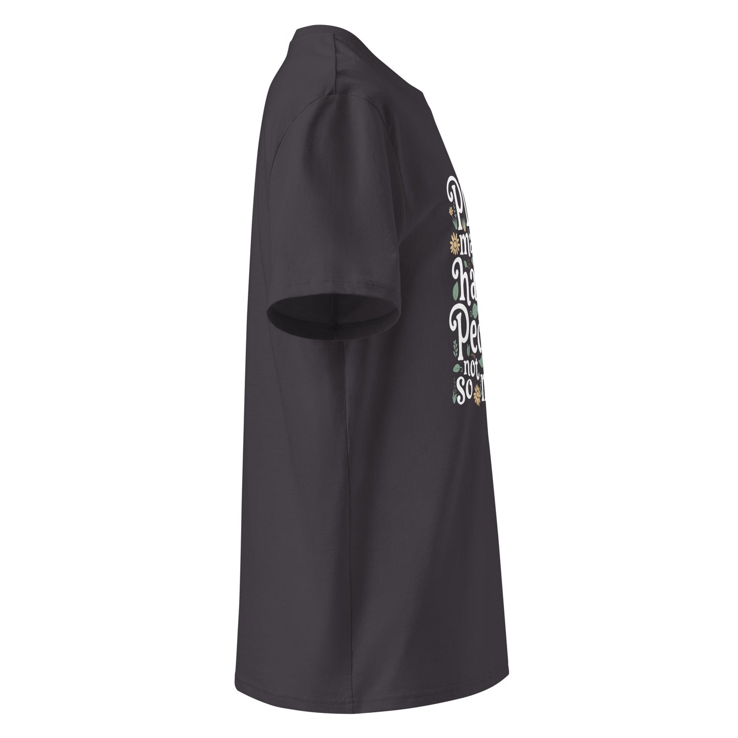 Unisex | Plants Make Me Happy, People Not So Much - Organic Cotton T-Shirt