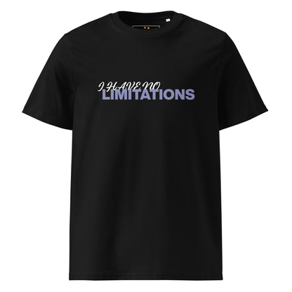 Unisex | I Have No Limitations Organic Cotton T-Shirt