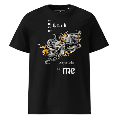Unisex | Your Luck Depends On Me Organic Cotton T-Shirt