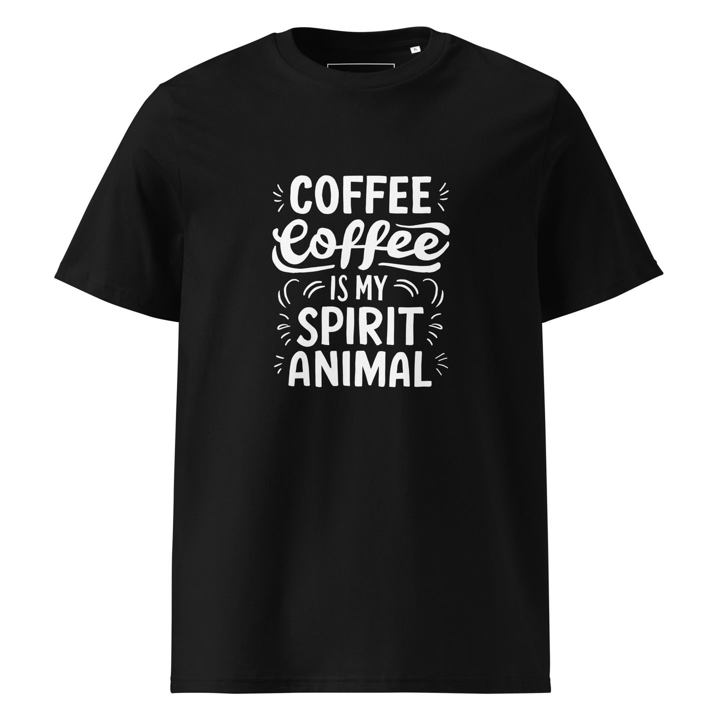 Unisex | Coffee Is My Spirit Animal Organic Cotton T-Shirt