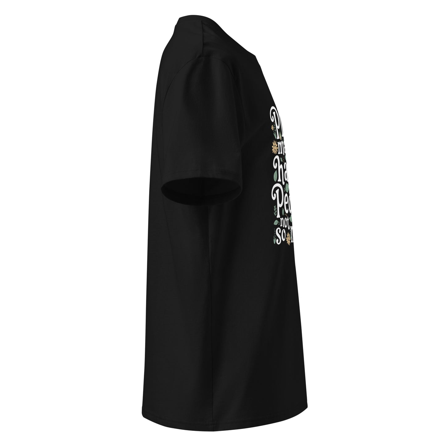 Unisex | Plants Make Me Happy, People Not So Much - Organic Cotton T-Shirt