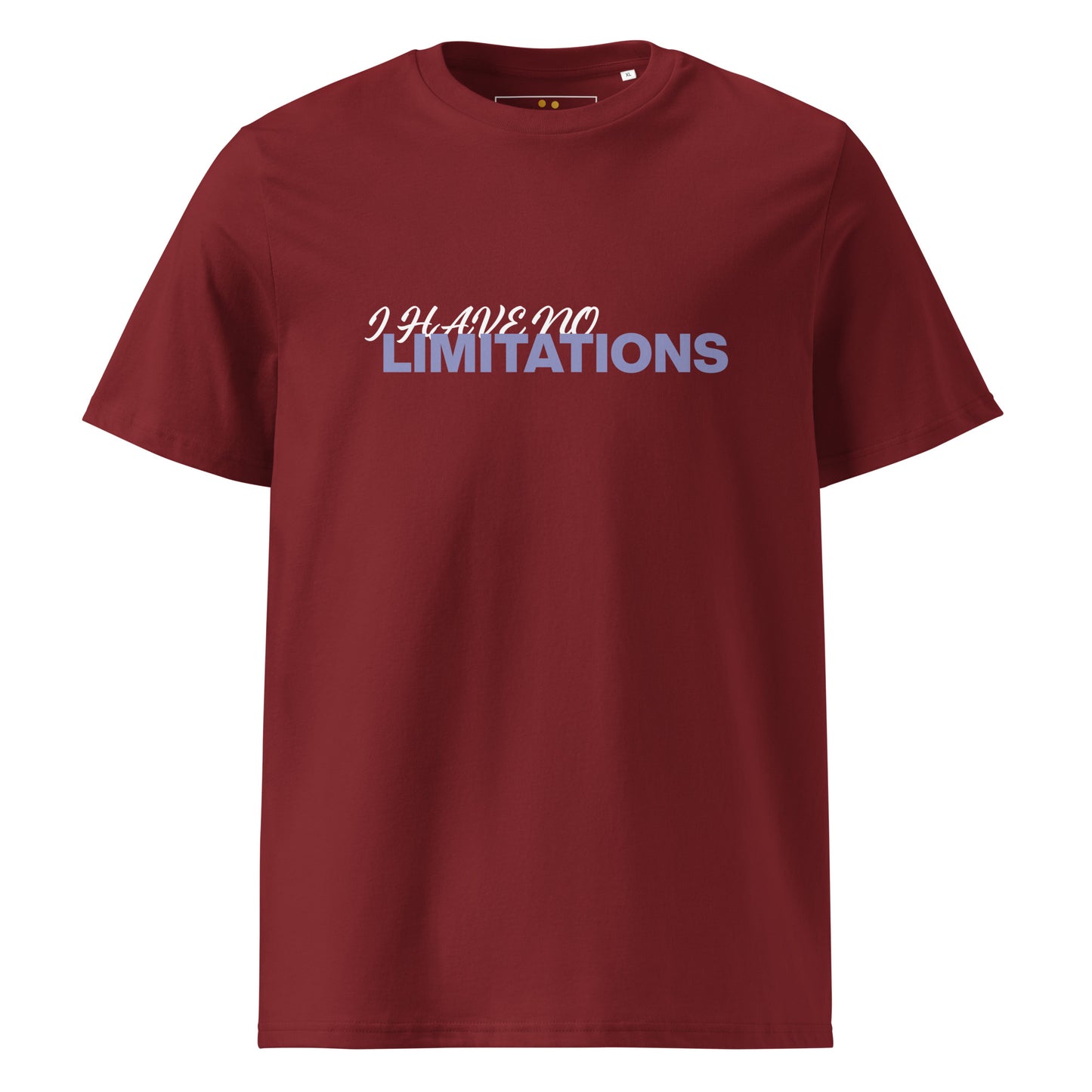 Unisex | I Have No Limitations Organic Cotton T-Shirt