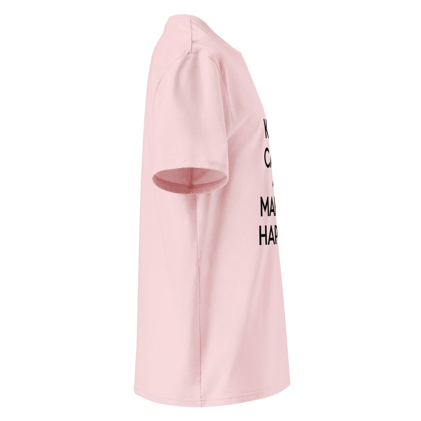 Unisex | Keep Calm And Make It Happen Organic Cotton T-Shirt